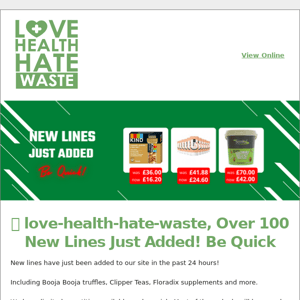 🛍️ Love Health Hate Waste, Over 100 New Lines Just Added! Be Quick