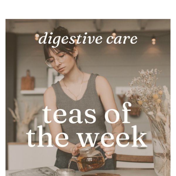 Top 3 Digestive Teas 🍵