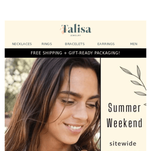 Dear Talisa Jewelry, I've got great news for you!