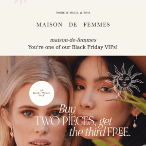 VIP BLACK FRIDAY SALE 💌