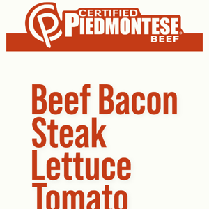 RECIPE: Beef Bacon, Steak, Lettuce, Tomato, Mayo🥓