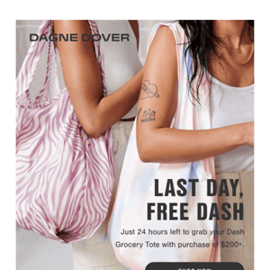 Don’t miss your free Dash.