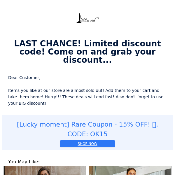 LAST CHANCE! Limited discount code! Come on and grab your discount...