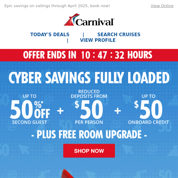 ⏰🛳️ Last Day To Get Cyber Savings ⏰🛳️