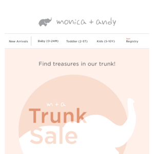 TRUNK SALE has NEW arrivals!