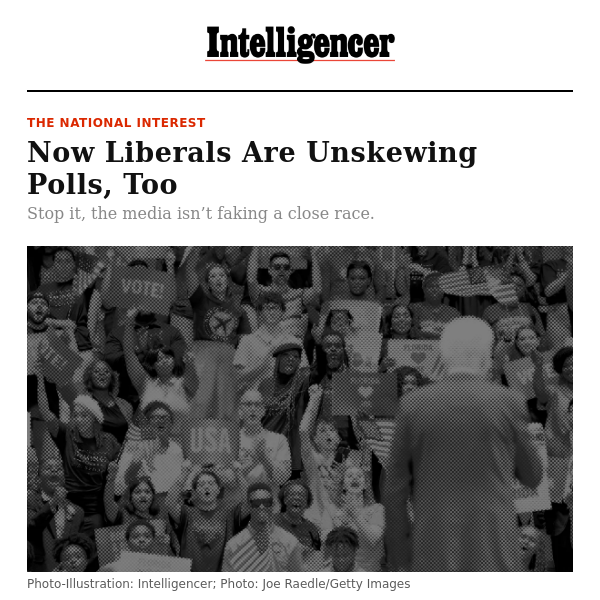Now Liberals Are Unskewing Polls, Too