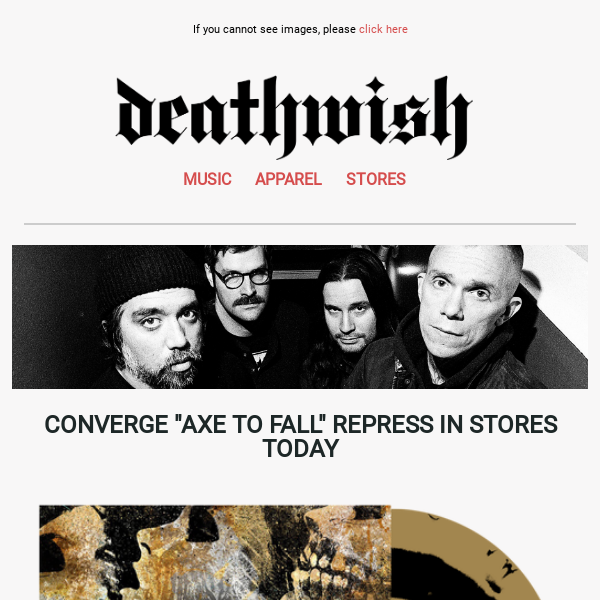 🪓 Converge "Axe To Fall" Repress Out Today, New High On Fire Merch, Sale Items & more!