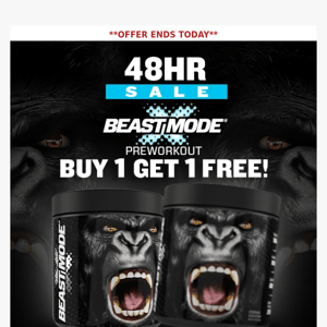 ⏰ BOGO on Beast Mode X Ends Today