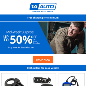 Mid-Week Surprise! Up to 50% off Parts to FIx Your Vehicle