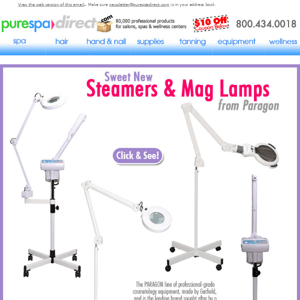 Pure Spa Direct! Steamy New Arrival: Paragon's Facial Steamers and Mag Lamps + $10 OFF $100 or more of any of our 80,000+ products!