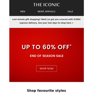 Up to 60% OFF end of season sale is HERE 💃