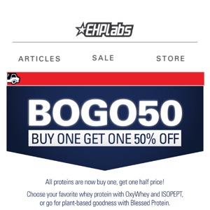 Ready, Set, Go! BOGO50 All Proteins 💥