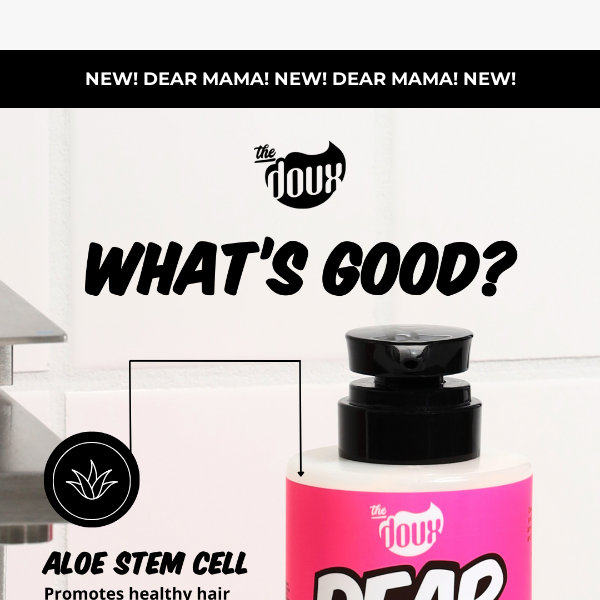 💗 DEAR MAMA: NEW!!! For Juicy Tresses W/O The Greasy Build-up