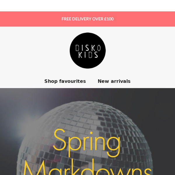 Disko Roundup ✨ Spring Markdowns