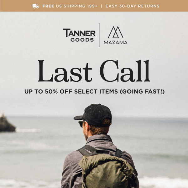 Last Call: Up To 50% Off
