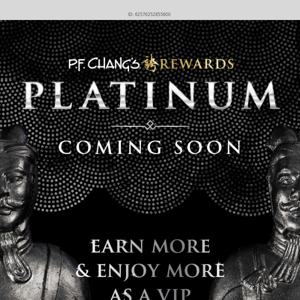 Coming Soon to P.F. Chang’s Rewards®