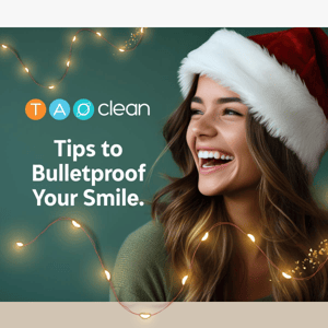 Get Your Smile Holiday-Ready 😁