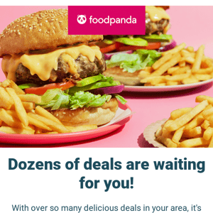 Dozens of deals are a tap away! 🍔🍕
