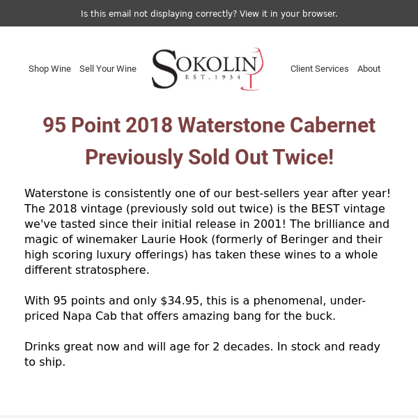 95 Point 2018 Waterstone Cabernet - Only 34.95 usd - Previously Sold Out Twice