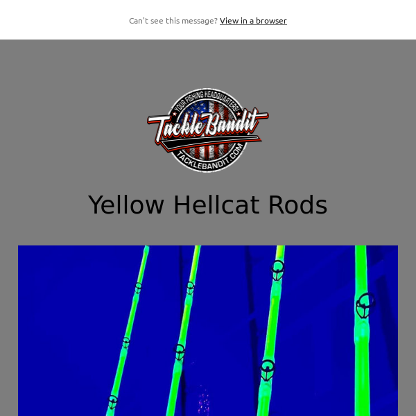 Yellow Hellcat Rods Are Here + Buy 3 & Save 10% - Tackle Bandit