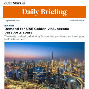 Demand for UAE Golden visa, second passports soars