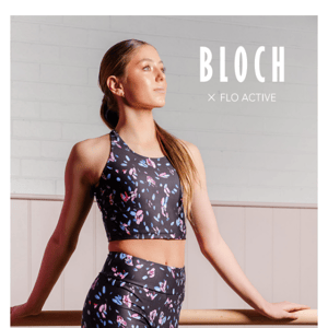 It's here - Bloch x Flo Active: Drop II