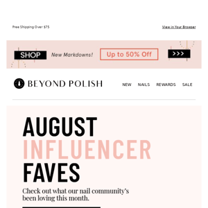 August Influencer Faves 💕