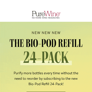 NEW: Bio-Pod 24-Pack! 🥳