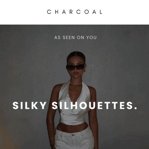 SILKY SILHOUETTES — As Seen On You
