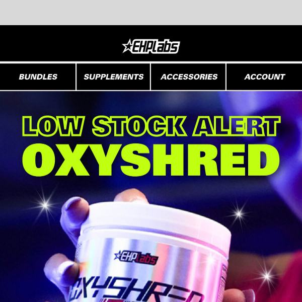 OxyShred Is Nearly GONE 😱