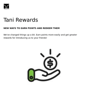 New Tani Rewards and Collabs  🎁