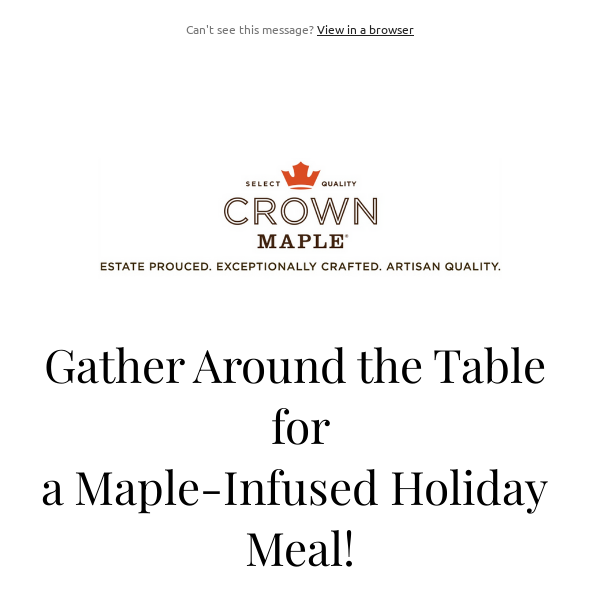 Crown Maple  |  Gather Around the Table for a Maple-Infused Holiday Meal!