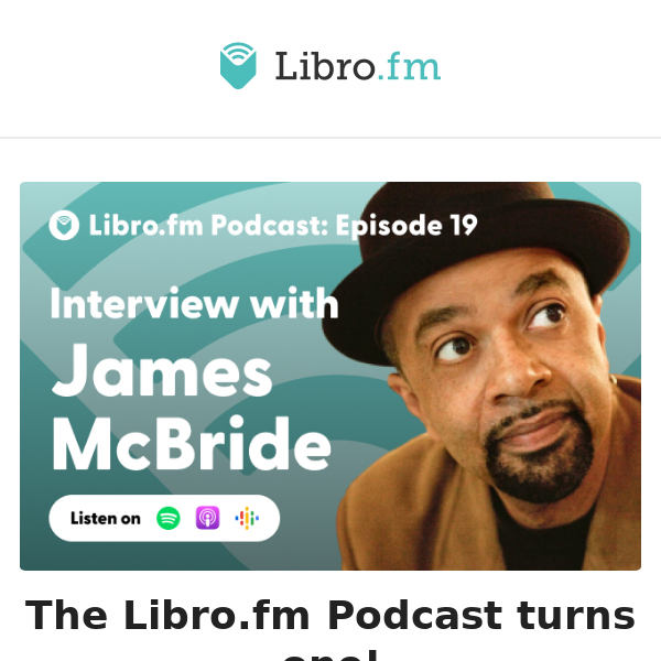 The Libro.fm Podcast Turns One 🎂