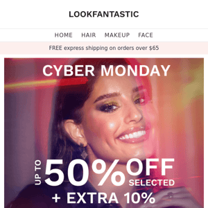 Cyber Mon⚡ Up to 50% off + extra 10%​