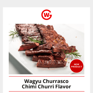 New Product Alert: Wagyu Churrasco 🚨