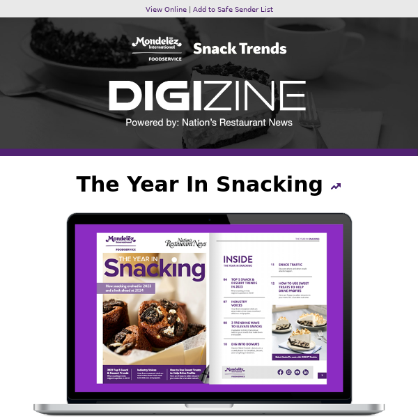[Snack Trends Digizine] Inside: Top 5 Snacks and Dessert Trends | Tips to Elevate Snacking in 2024
