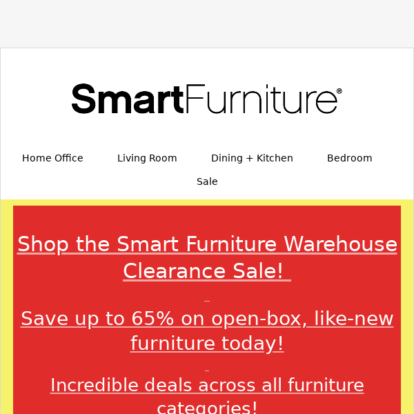 65% Off Select Items at Warehouse Clearance! 🤩