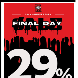 Final Day for 29% OFF.