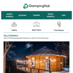 Top 5 Fall Glamping Destinations in the U.S. for Getaways