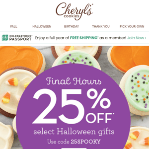 FINAL HOURS >> Last chance for 25% off spooky delights.