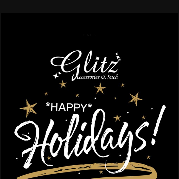 Happy Holidays from Glitz :)