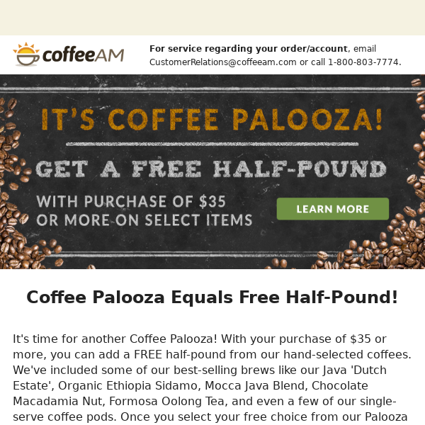 Coffee Palooza - Get a Free Half-Pound From Our Selection of Coffees and Teas!