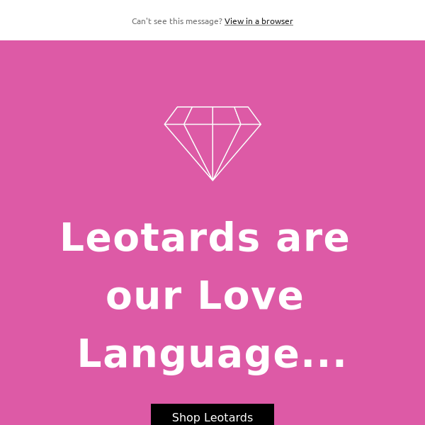LEOTARDS are our Love Language...