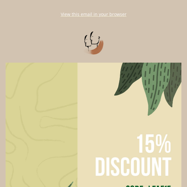 15% off Everything 🌿