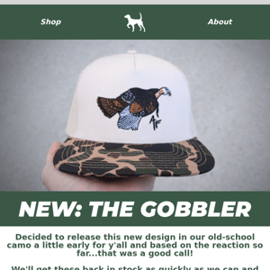 NEW: The Gobbler - Old School Camo 🦃