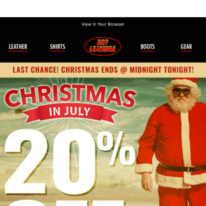 LAST CHANCE! Christmas In July ends tonight!
