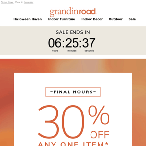 Final Hours: 30% OFF any item