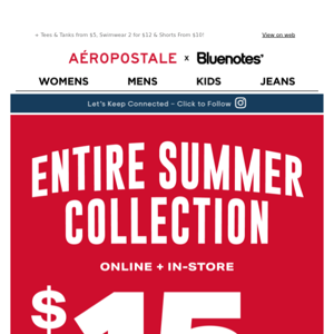 ENTIRE SUMMER COLLECTION $15 OR LESS! YOU READ THAT RIGHT.