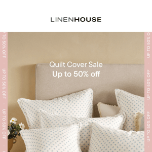 Up to 50% off Quilt Cover Sets