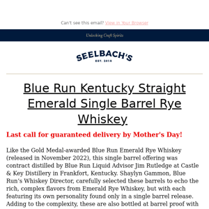 Last Call Blue Run Mother's Day Single Barrels Delivered By Mother's Day